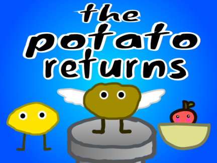 the potato returns!