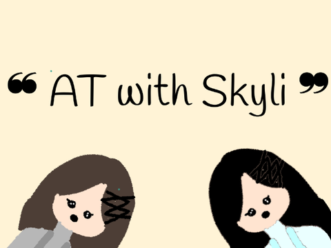❝ AT with Skyli ❞