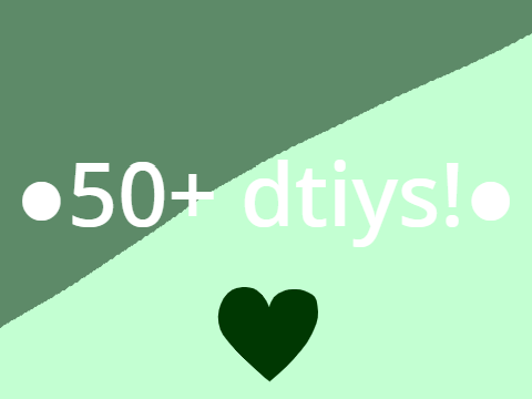●50+ dtiys!●