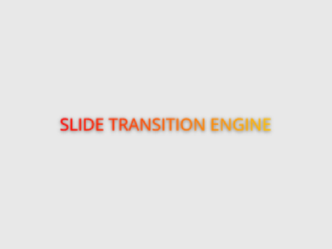 Slide Transition Engine | Mobile Friendly