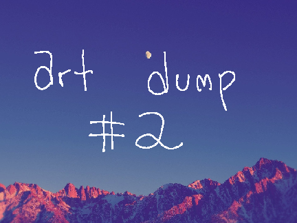 art dump 2