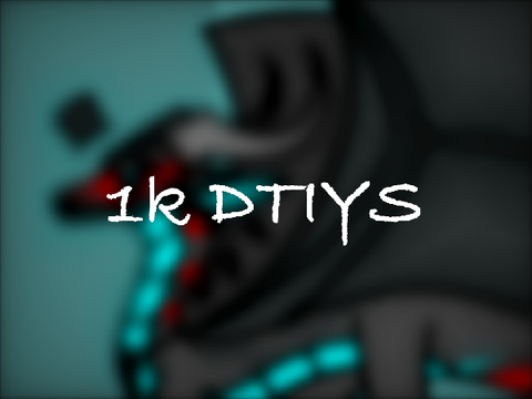 1K DTIYS || OPEN remix-2