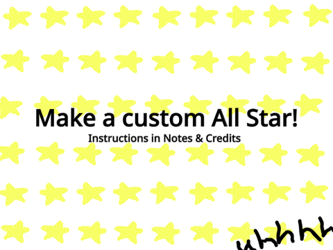Make a Custom All Star! remix