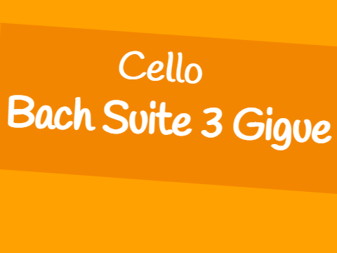 [Cello] Bach Suite 3 Gigue