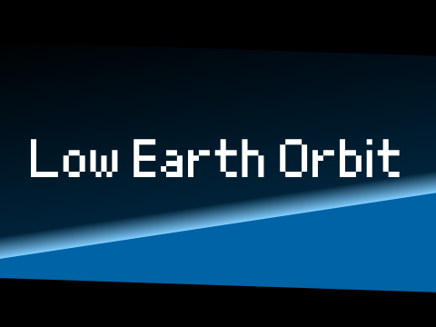 Low Earth Orbit