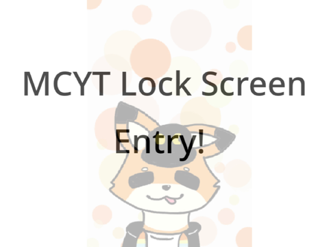 || MCYT Lock Screen Entry! ||