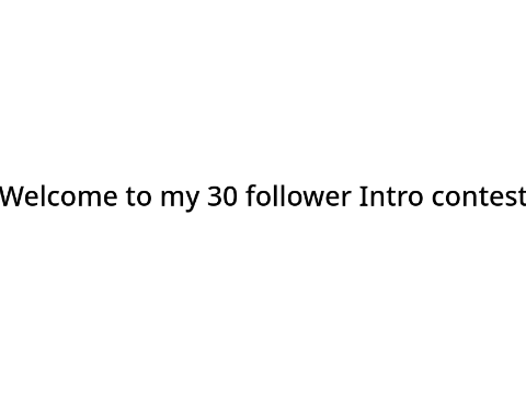 30 follower Intro contest!!(winner gets 3 followers)