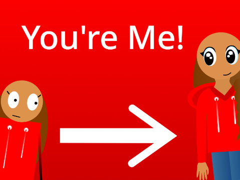 You're Me!