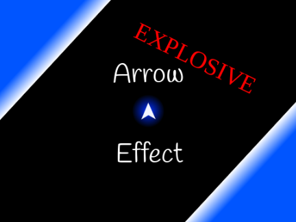 Explosive Arrow Effect