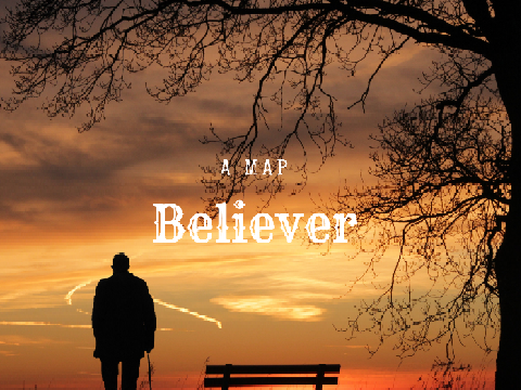 Believer Completed MAP