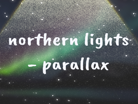 northern lights - a parallax