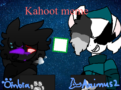 Kahoot |Collab with Ombra!