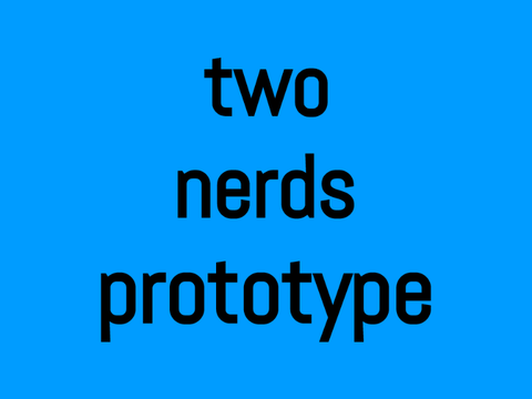 twonerds intro prototype