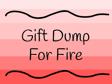 ☾ Gifto For Fire ☽