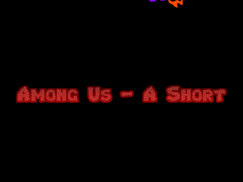 Among Us Short