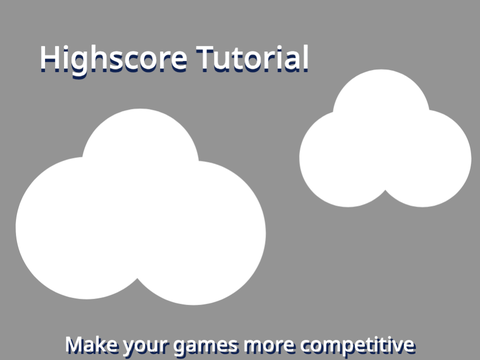 Cloud Highscore Tutorial