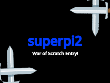 War of Scratch Entry - superpi2