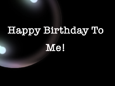 Happy B-Day to me!