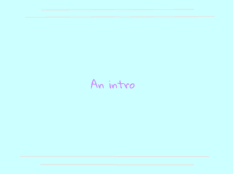 Intro