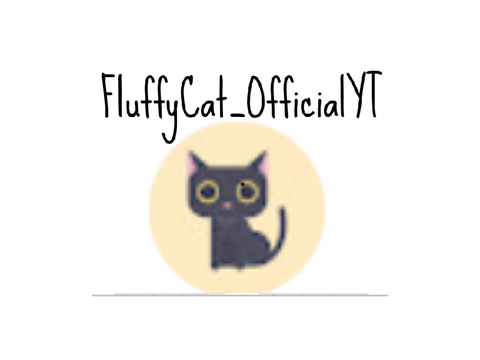 for fluffycat_officialYT!