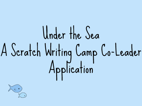 Under the Sea - SWC Co-Leader Application