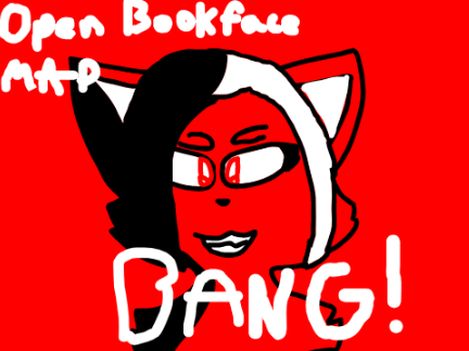 Bang!||Open Bookface MAP Call