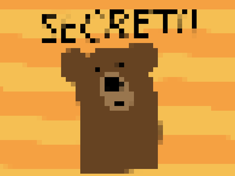 (Secret) Bear!