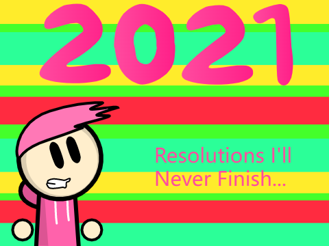 New Year Resolutions