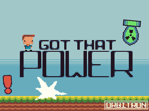 Made in 5 hours - Got that power (CGJ entry)