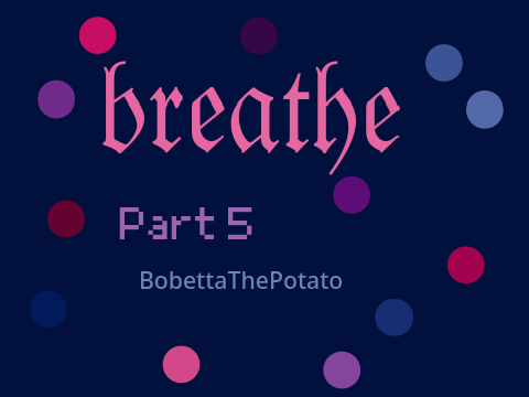 Breathe Map - Part 5