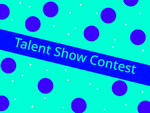 CLOSED Talent Show (Winner Gets 13 Follows)