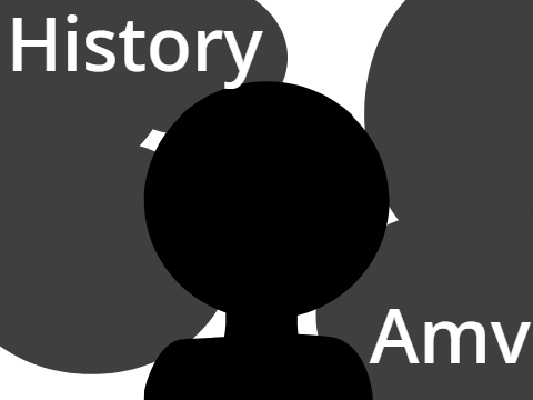 -History- AMV