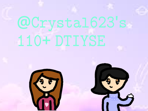 @Crystal623's 110+ DTIYSE