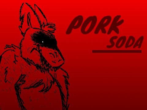 --Pork Soda--