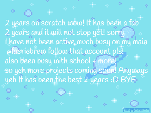 ✧ 2 Years On Scratch ✧ (v2.0)