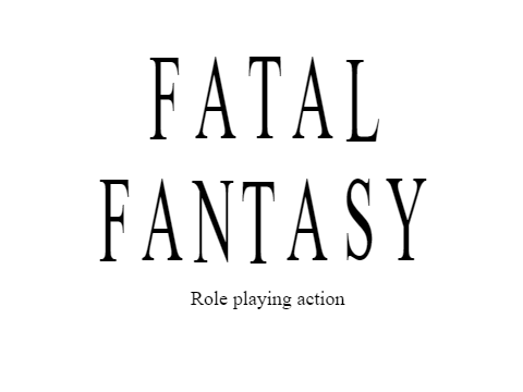 Fatal Fantasy 