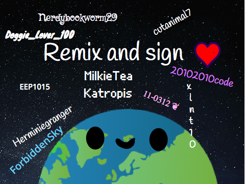 Remix and sign! Remix Remix Remix remix remix remix remix