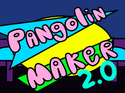 Pangolin Maker 2.0