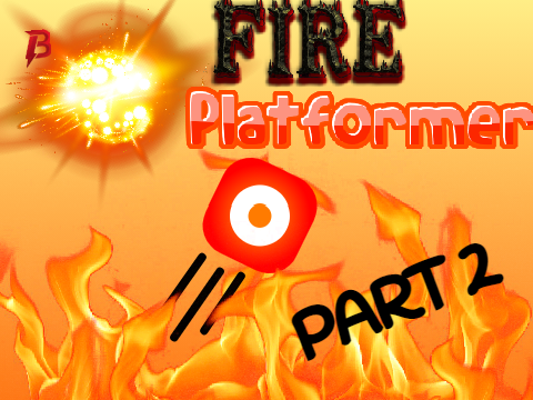 ✦ The Fire Platformer✦ Part 2 [#All #Games] remix