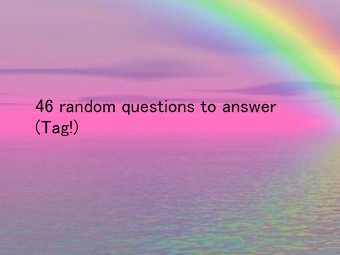 46 Random Questions To Answer remix