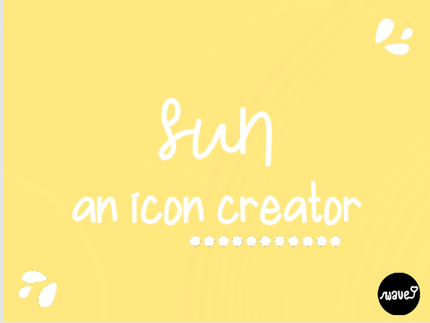  ❝ sun: an icon creator ❞ 