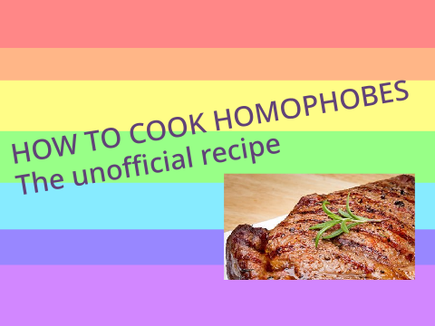 Homophobia Recipe