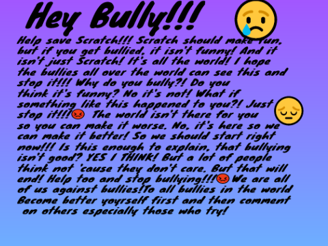 Stop bullying!!! It's not funny! Remix this for best! remix