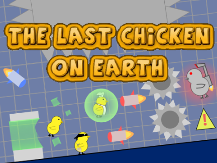 The Last Chicken on Earth Remake || #games #all