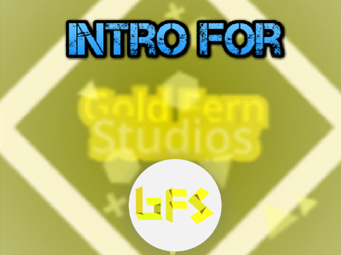 Intro for GoldFernStudios #all