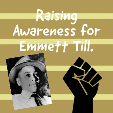 Raise Awareness for Emmett Till [COLLAB]