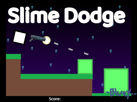 Slime Dodge | V.1.1