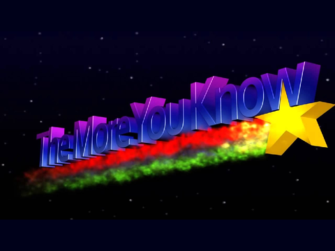 The More You Know