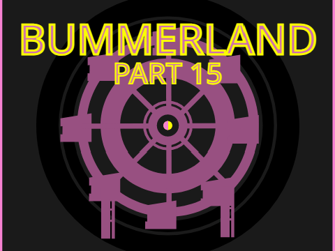 Bummerland : 15