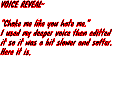 Voice Reveal ~ 